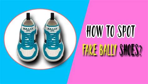 how to tell fake bally shoes|how to detect bally shoes.